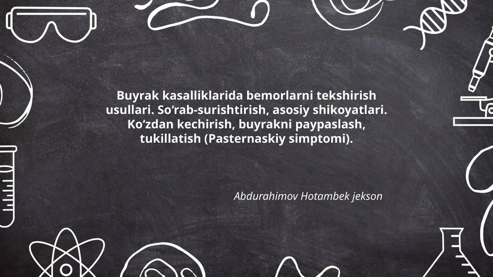 Buyrak kasalliklarida bemorlarni tekshirish usullari