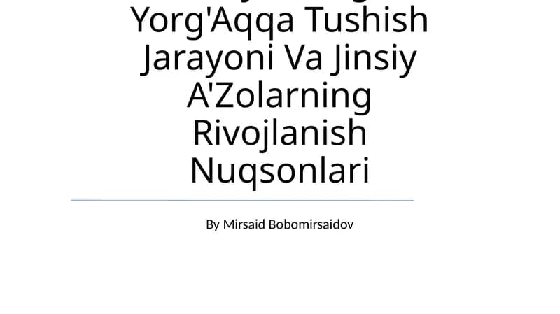 Moyakning Yorg'Aqqa Tushish Jarayoni Va Jinsiy A'Zolarning Rivojlanish Nuqsonlari