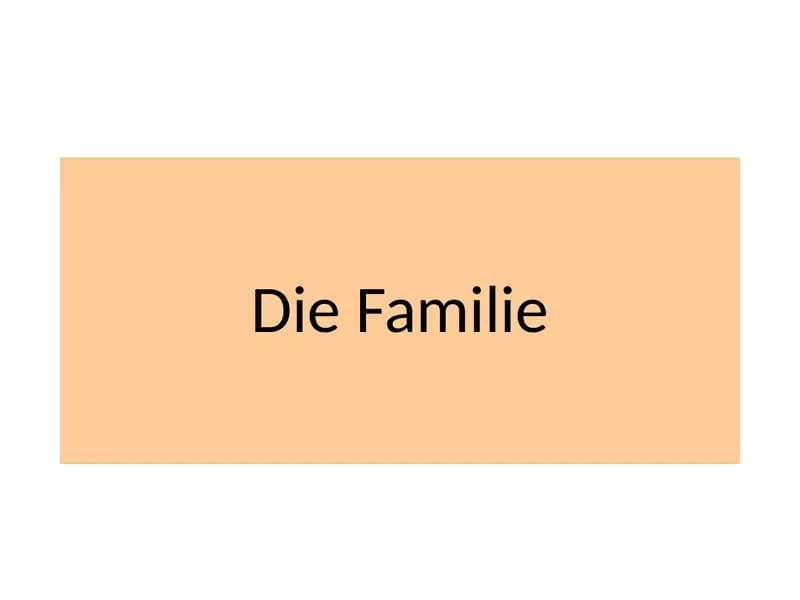 Die Familie
