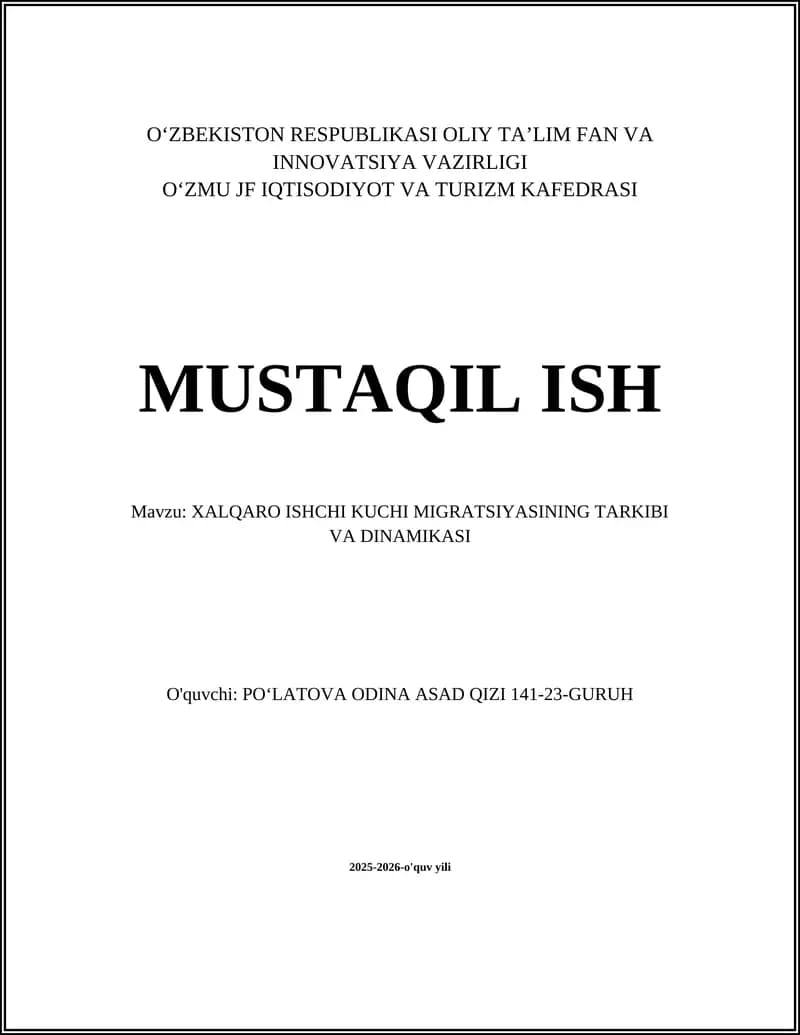 XALQARO ISHCHI KUCHI MIGRATSIYASINING TARKIBI VA DINAMIKASI