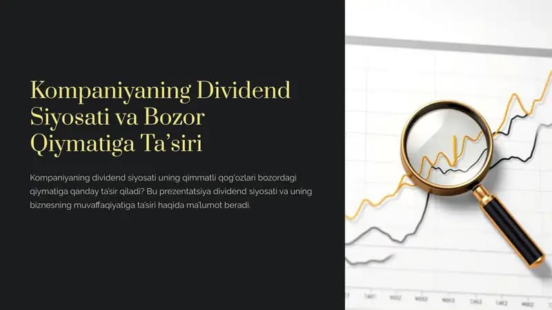 Kompaniyaning Dividend Siyosati va Bozor Qiymatiga Ta’siri
