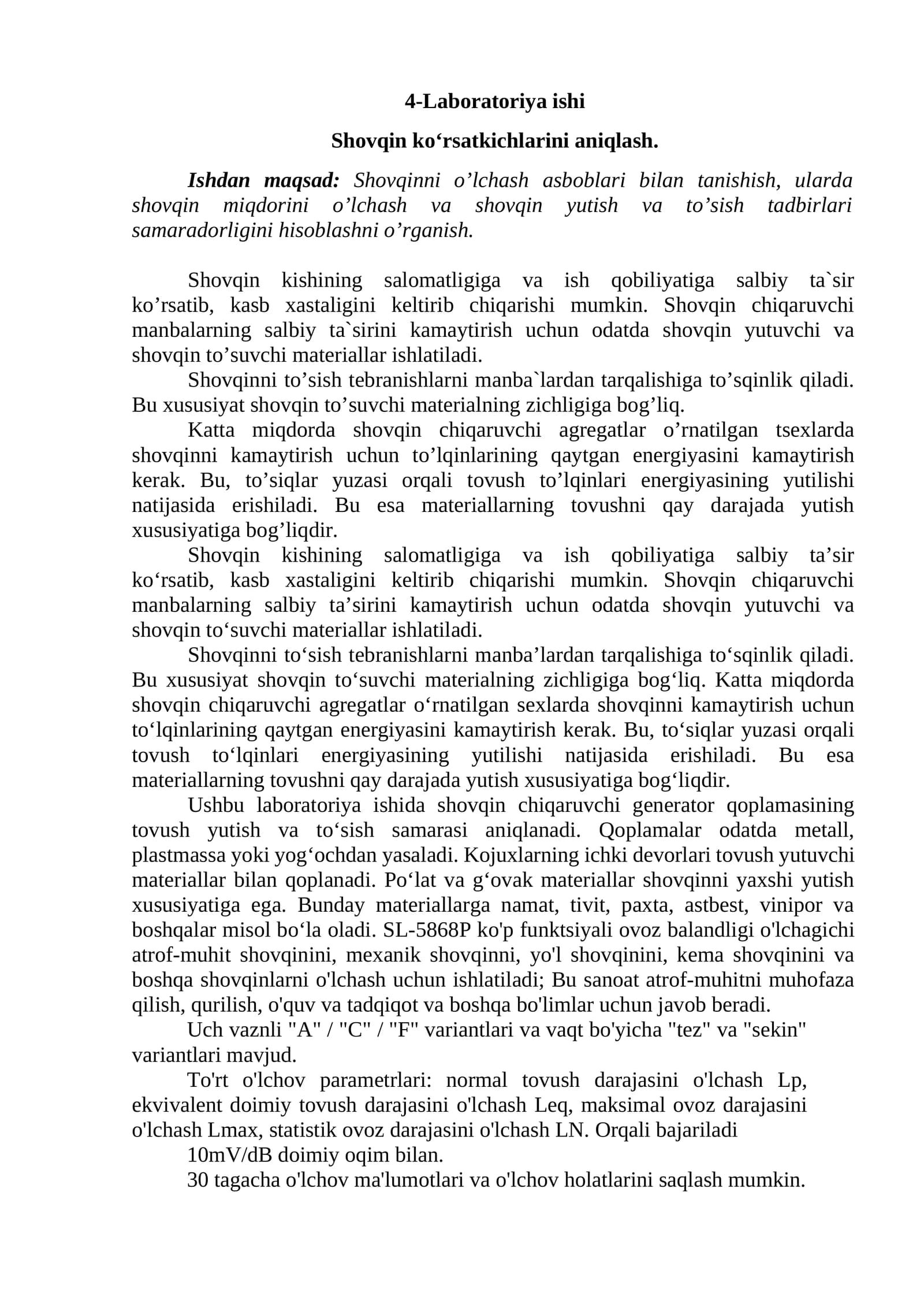 Shovqin ko‘rsatkichlarini aniqlash.