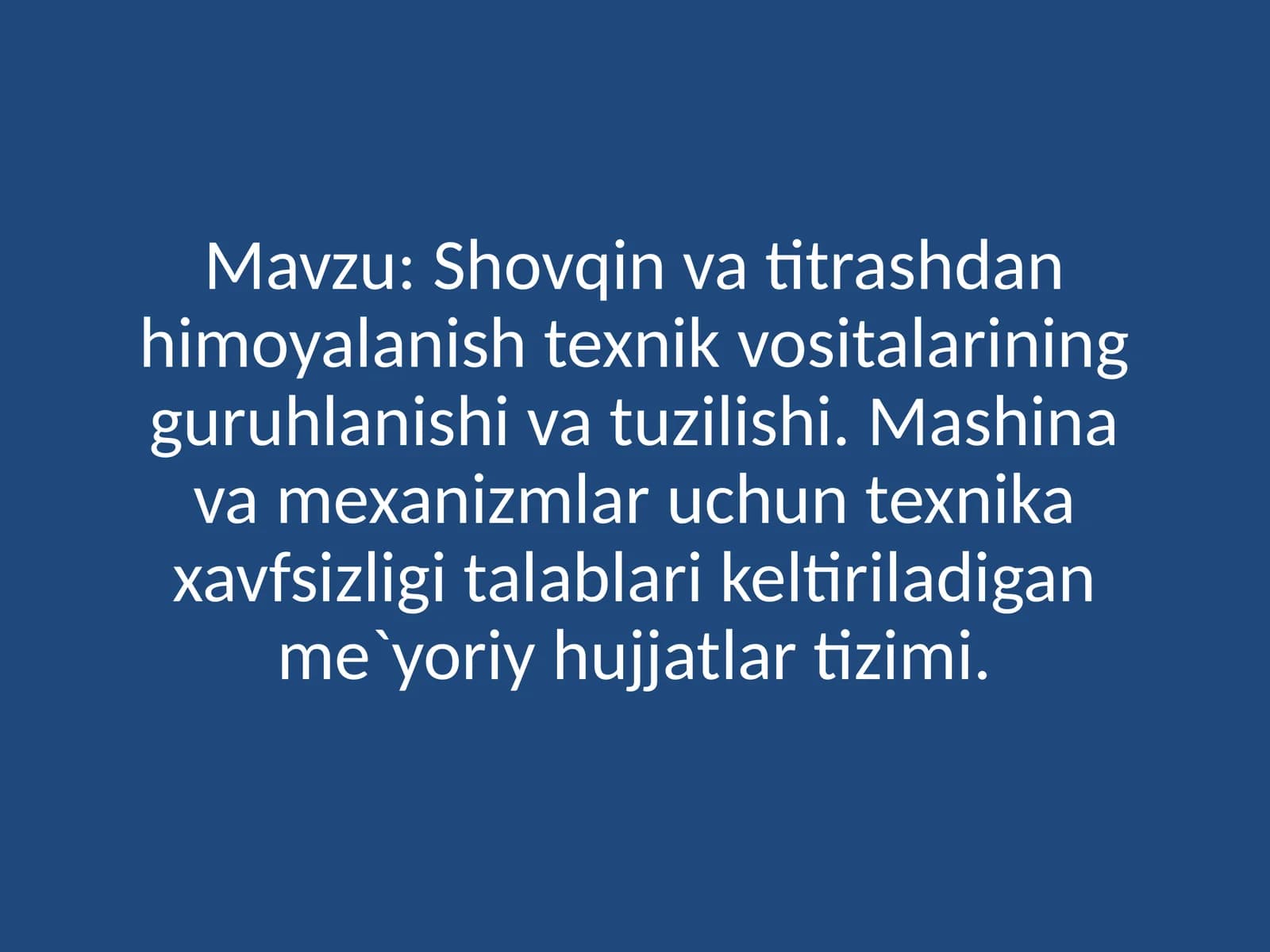 Shovqin va titrashdan himoyalanish texnik vositalarining guruhlanishi va tuzilishi