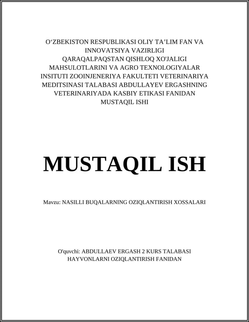 NASILLI BUQALARNING OZIQLANTIRISH XOSSALARI