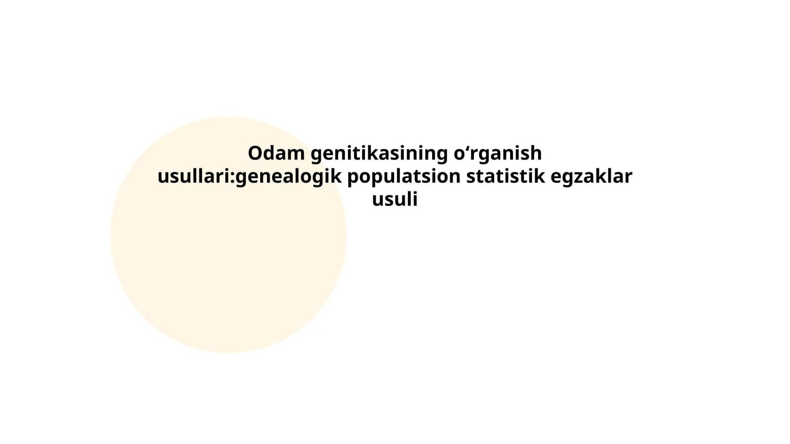 Odamlar genetikasining oʻrganish usullari: genealogik populatsion statistik egzaklar usuli