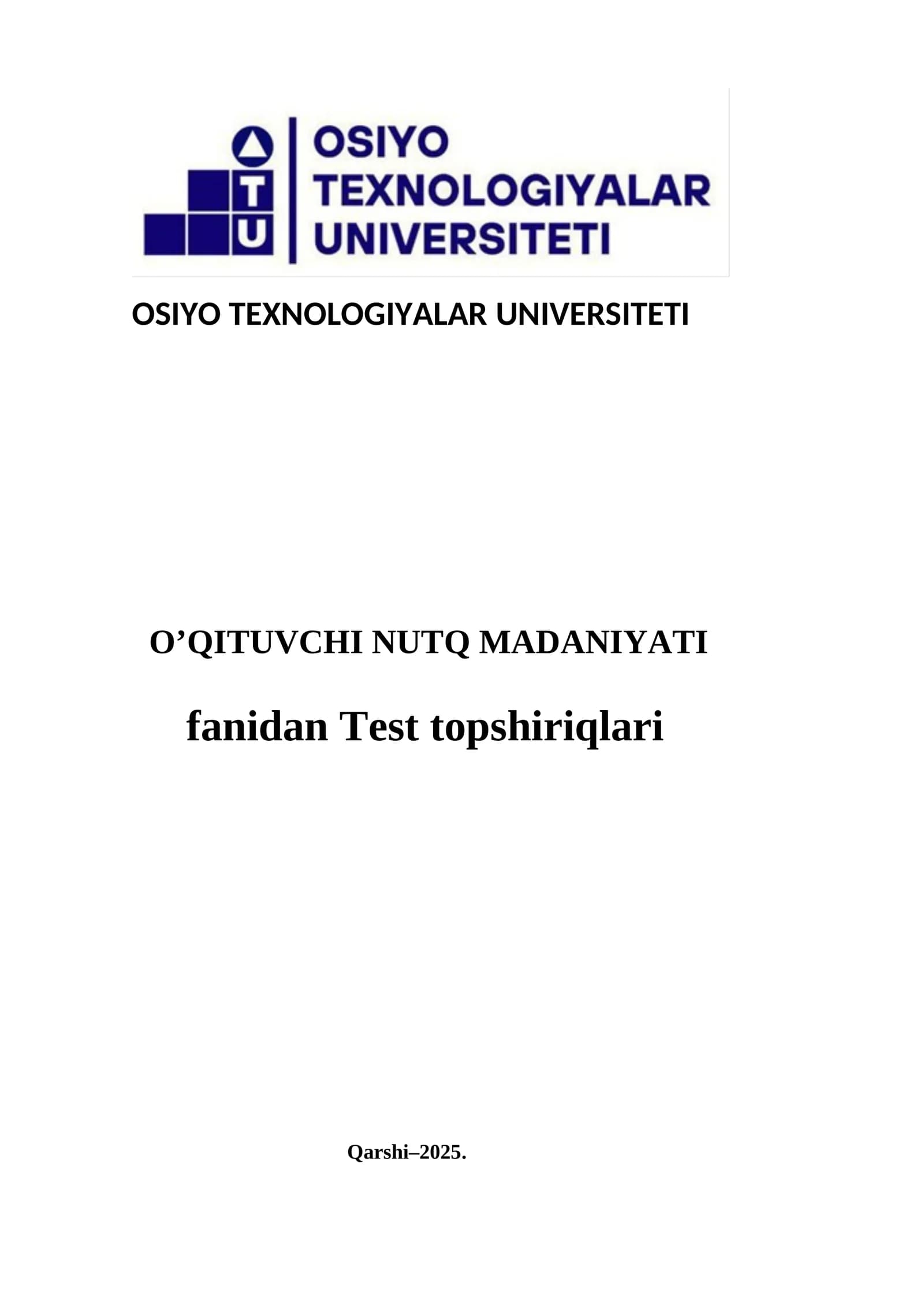 O'QITUVCHI NUTQ MADANIYATI TEST TOPSHIRIQLARI