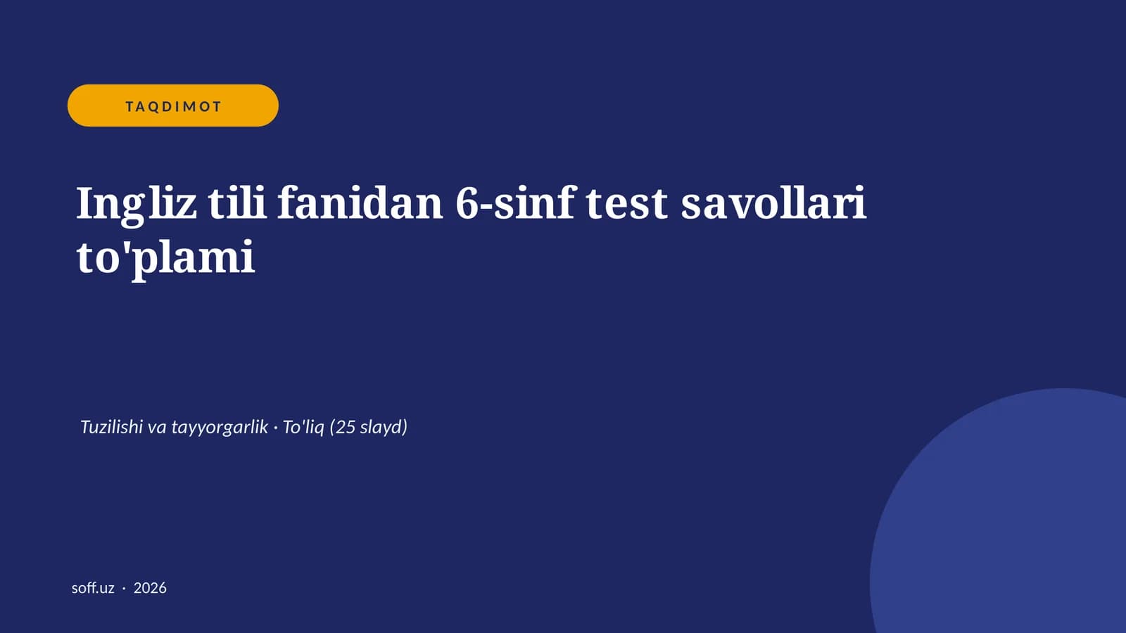 Ingliz tili fanidan 6-sinf test savollari