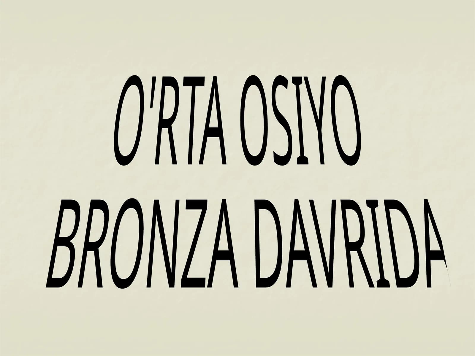 O'RTA OSIYO BRONZA DAVRIDA