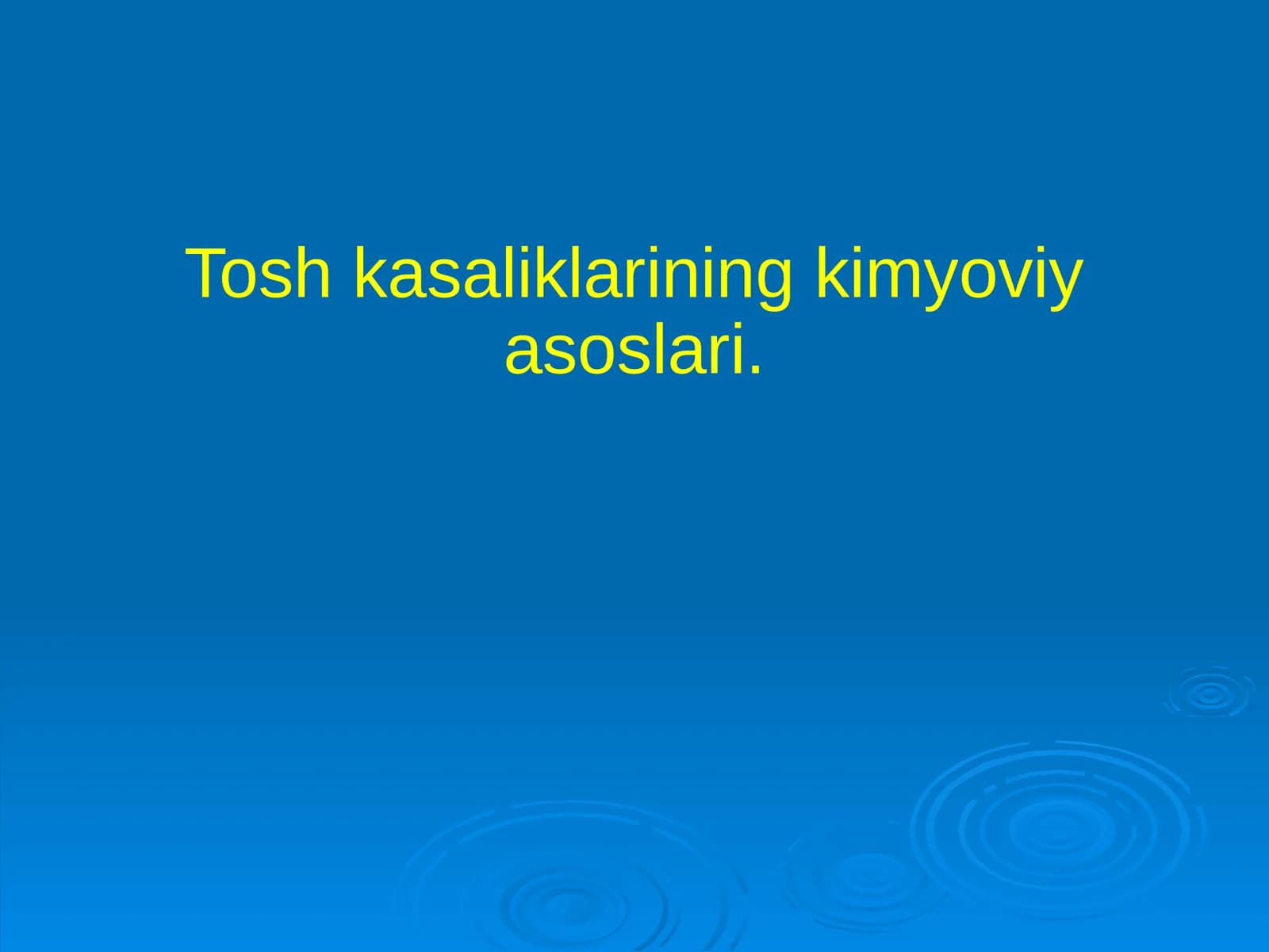 Toshkasaliklarining kimyoviy asoslari