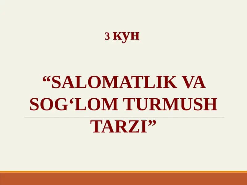 SALOMATLIK VA SOG‘LOM TURMUSH TARZI