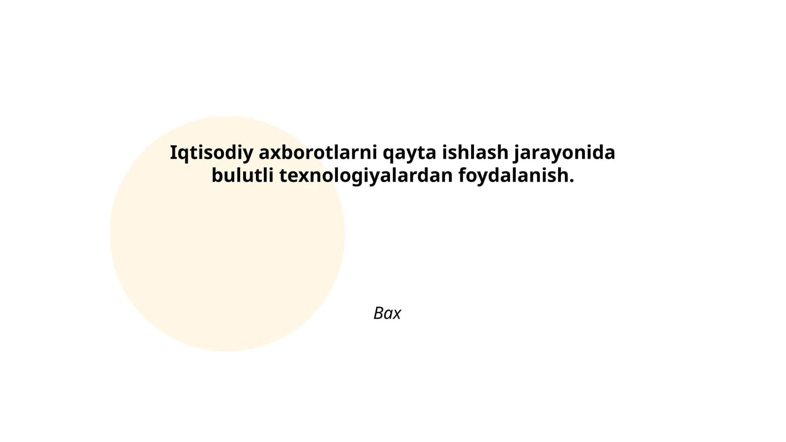 Iqtisodiy axborotlarni qayta ishlash jarayonida bulutli texnologiyalardan foydalanish