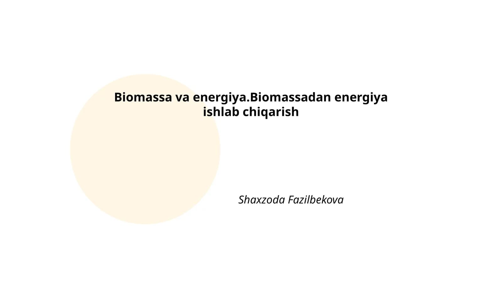 Biomassa va energiya: asosiy tushunchalar