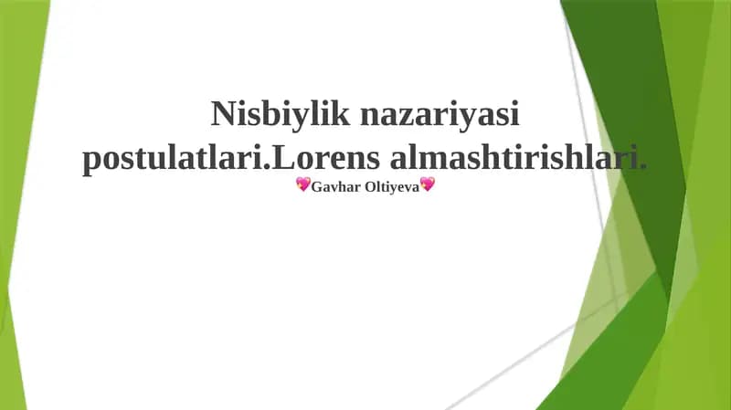 Nisbiylik nazariyasi postulatlari.Lorens almashtirishlari