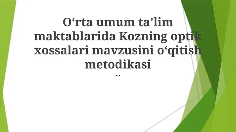 Kozning optik xossalari