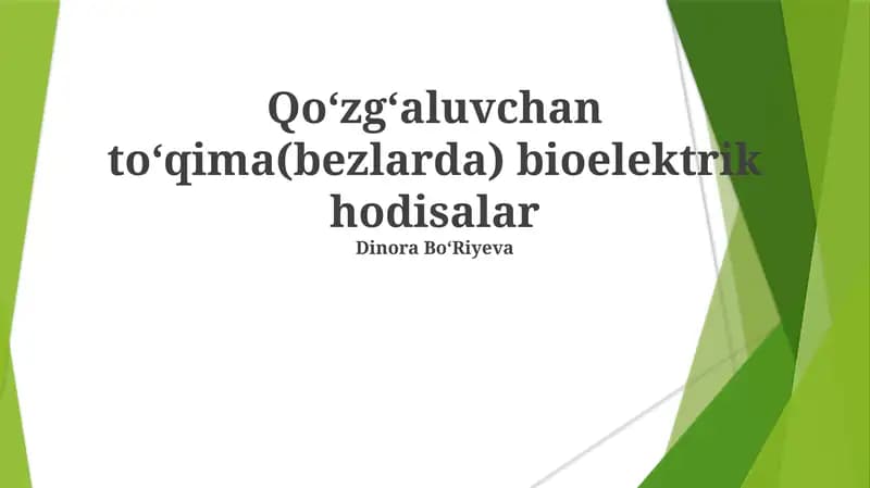 Qoʻzgʻaluvchan toʻqima(bezlarda) bioelektrik hodisalar