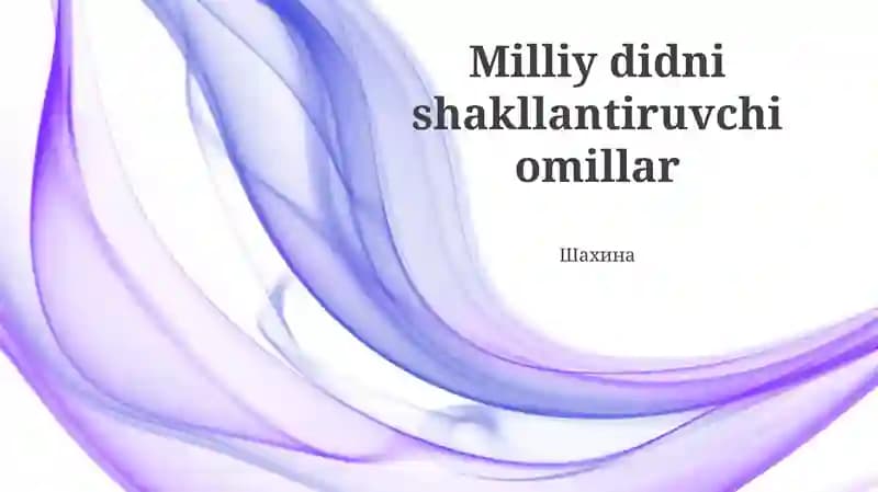 Milliy doni shakllantiruvchi omillar
