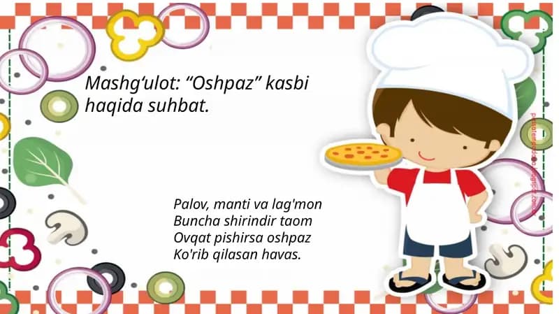Oshpaz kasbi uchun qanday buyumlar kerak?