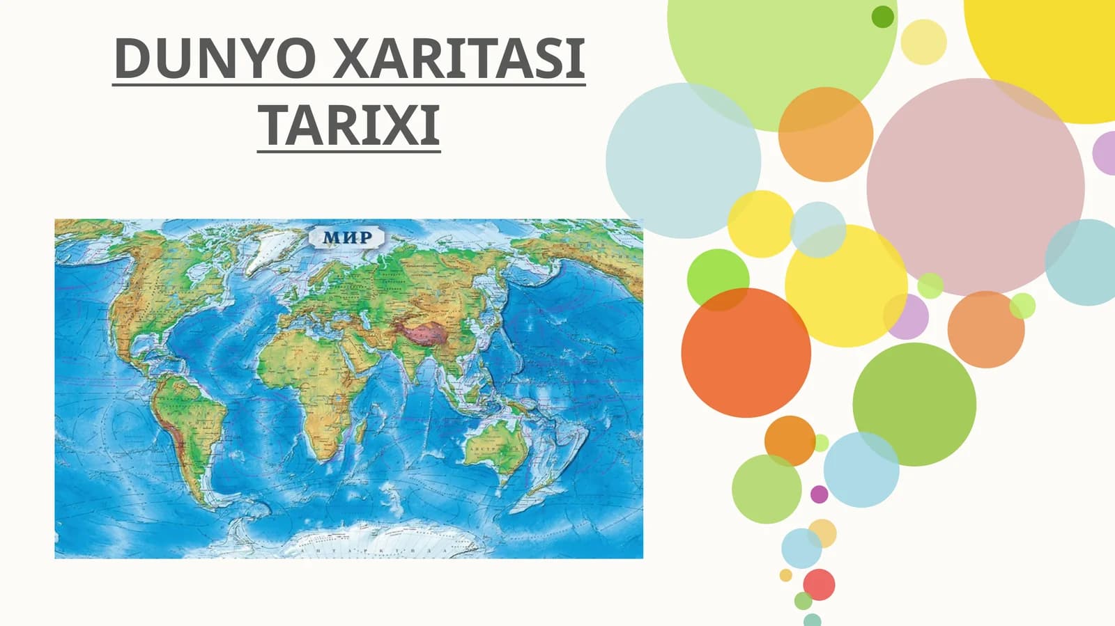 DUNYO XARITASI TARIXI