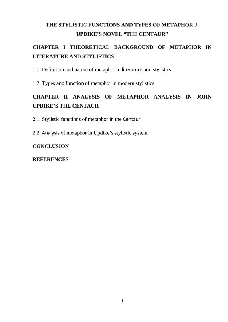 THE STYLISTIC FUNCTIONS AND TYPES OF METAPHOR J. UPDIKE’S NOVEL “THE CENTAUR”