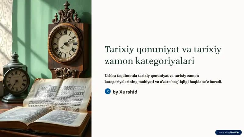 Tarixiy qonuniyat va tarixiy zamon kategoriyalari