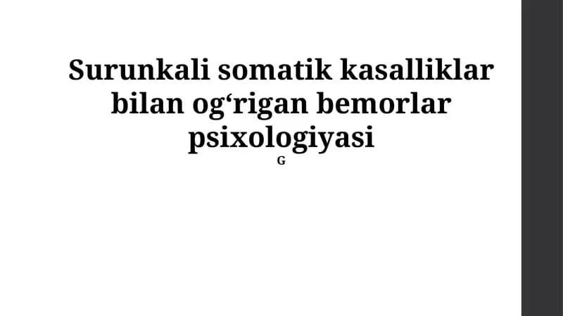 Surunkali somatik kasalliklar bilan og‘rigan bemorlar psixologiyasi
