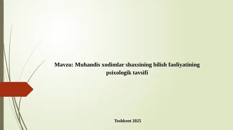 Muhandis xodimlar shaxsining bilish faoliyatining psixologik tavsifi