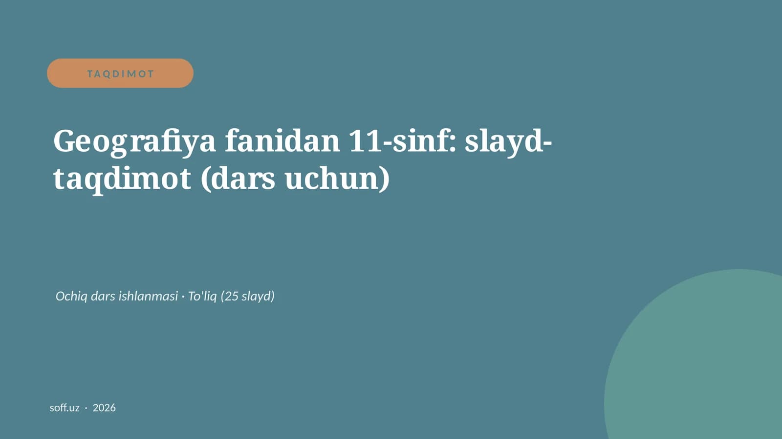 Geografiya fanidan 11-sinf: slayd-taqdimot (dars uchun)