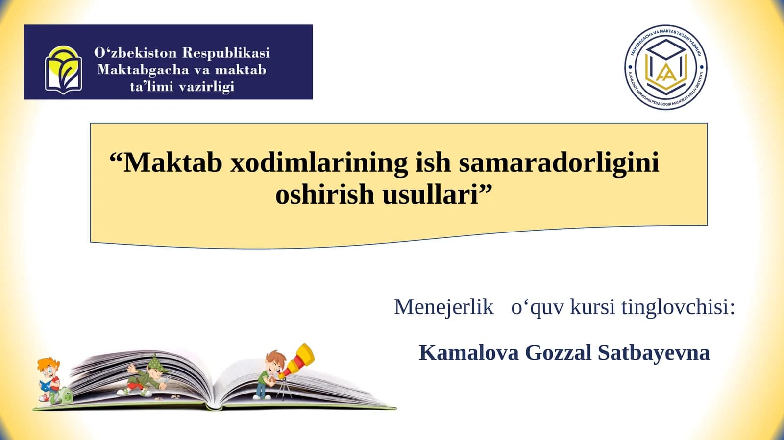 Maktabxodimlariningishsamaradorliginioshirishusullari