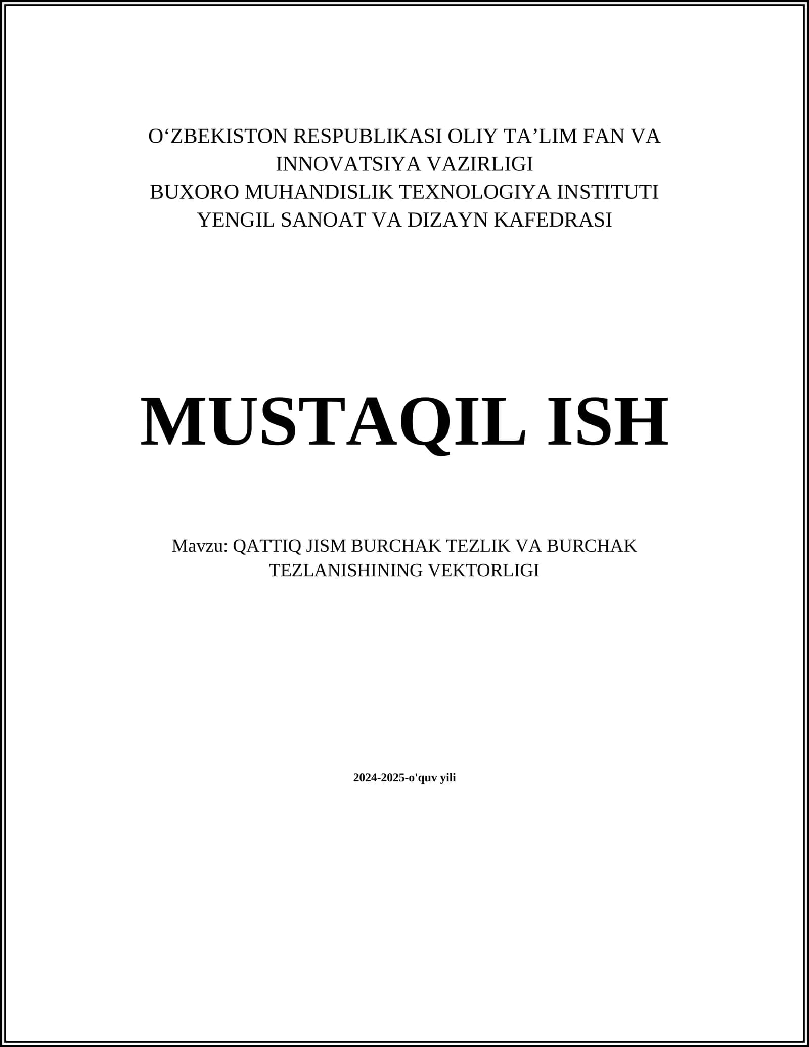 QATTIQ JISM BURCHAK TEZLIK VA BURCHAK TEZLANISHINING VEKTORLIGI