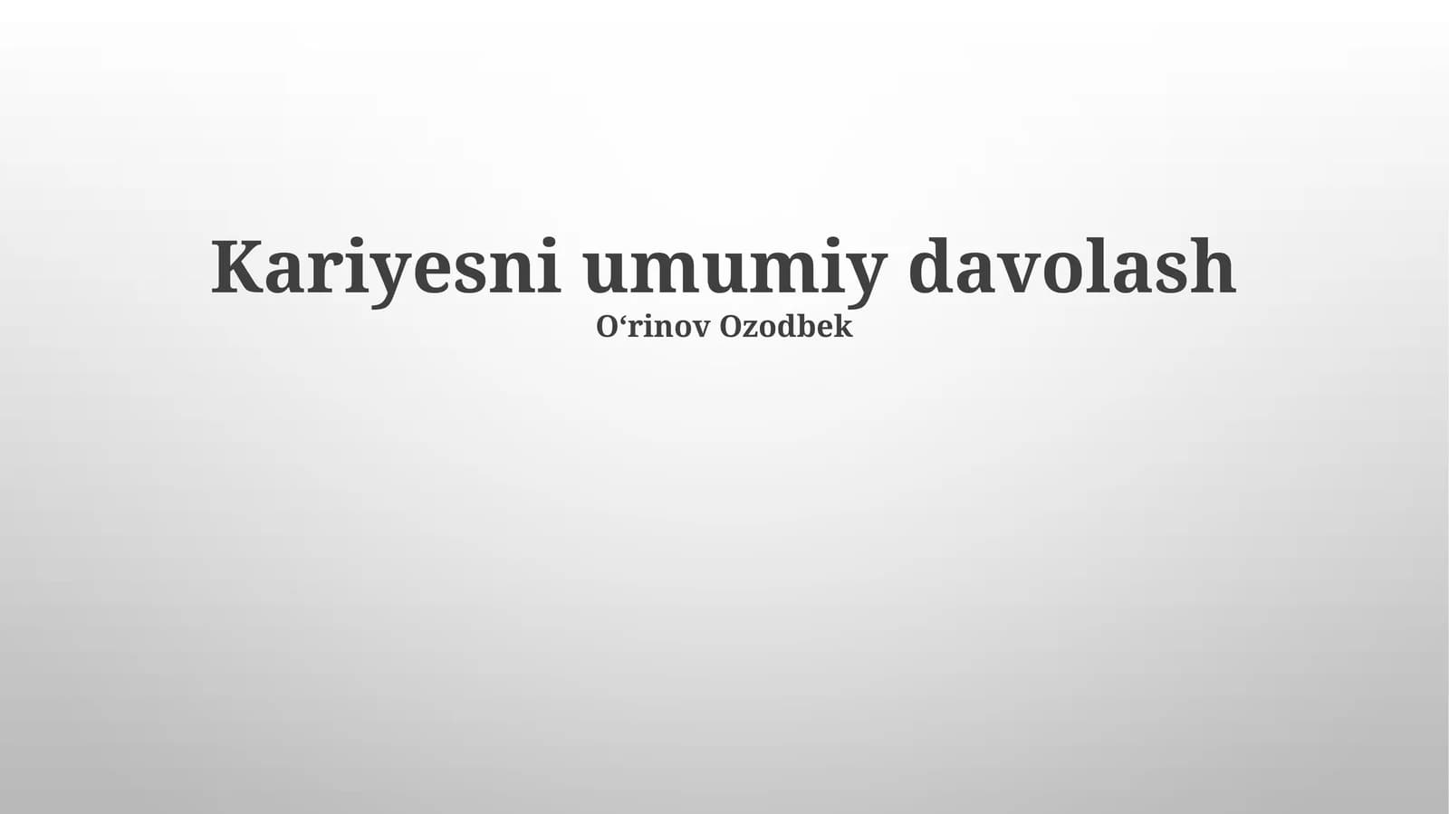 Kariyesni umumiy davolash
