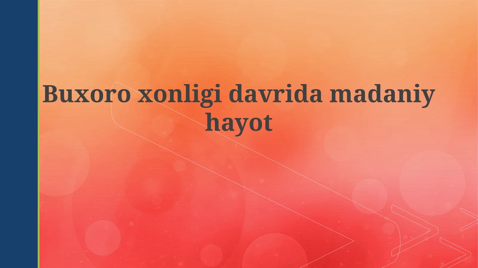 Buxoro xonligida madaniyat gullash davri