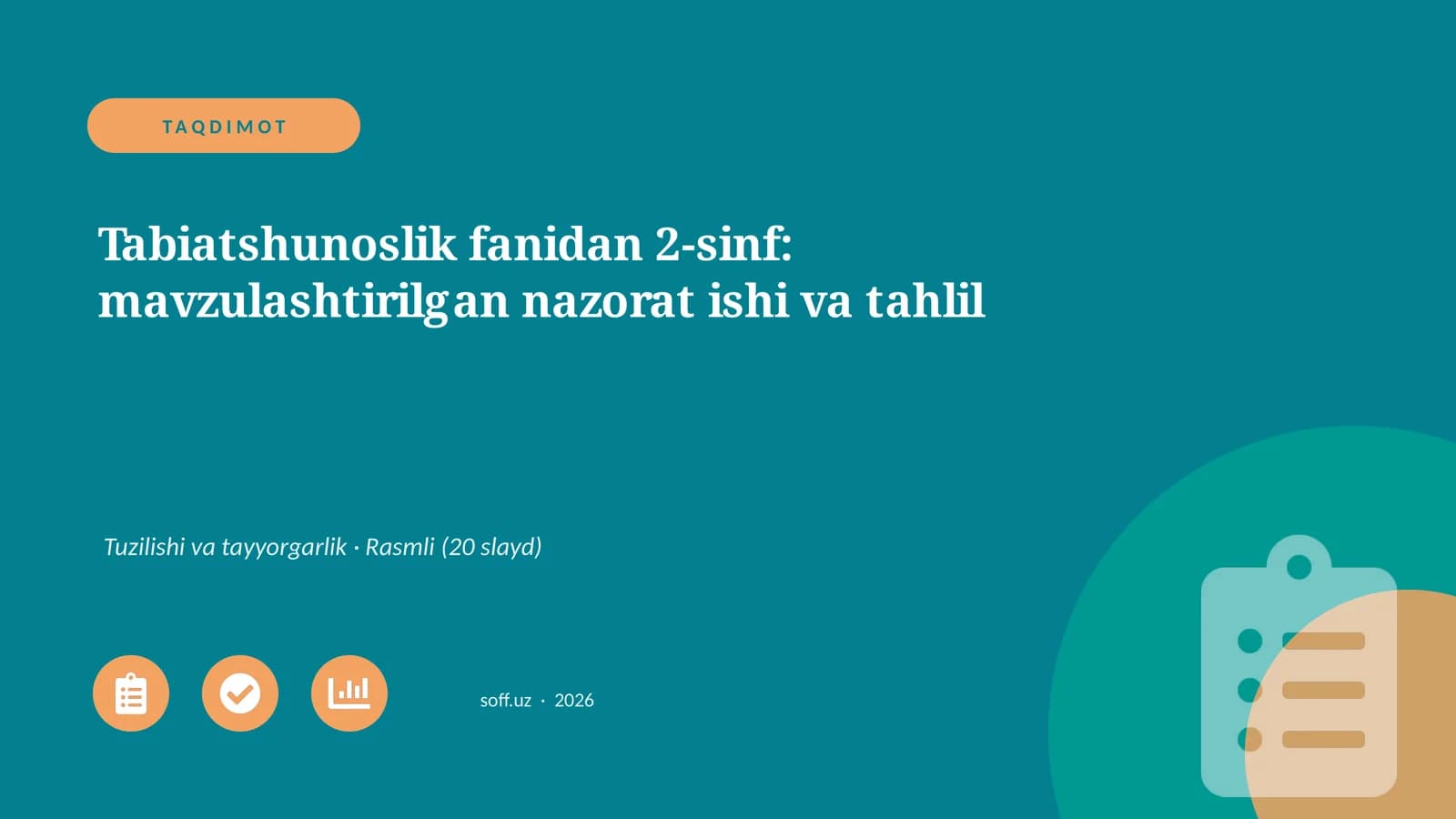 Tabiatshunoslik fanidan 2-sinf: mavzulashtirilgan nazorat ishi va tahlil
