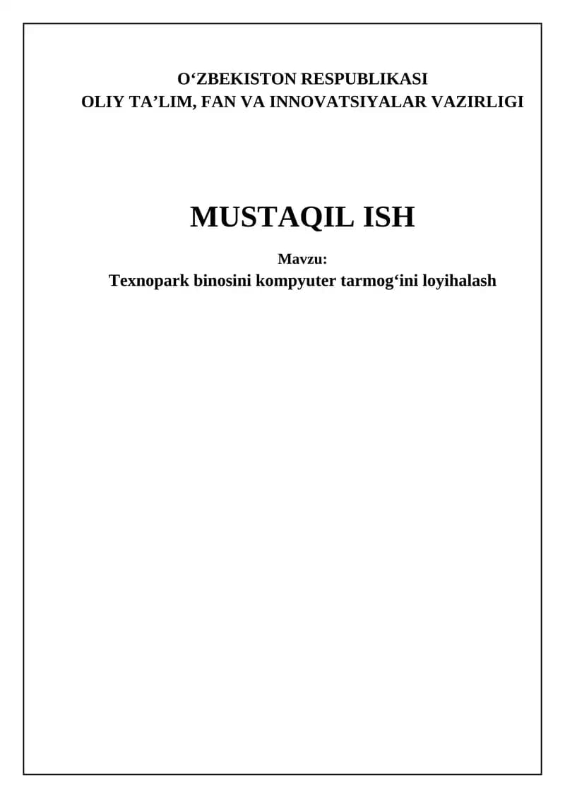 Texnopark binosini kompyuter tarmogʻini loyihalash