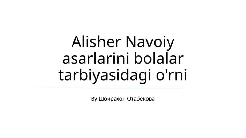 Navoiy hikoyalarini zamonaviy ta'limda qo'llash