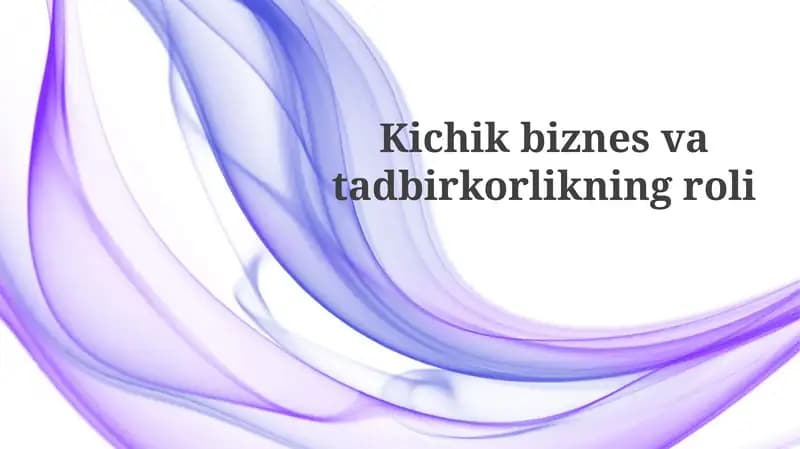 Kichikbiznesvatadbirkorlikningroli
