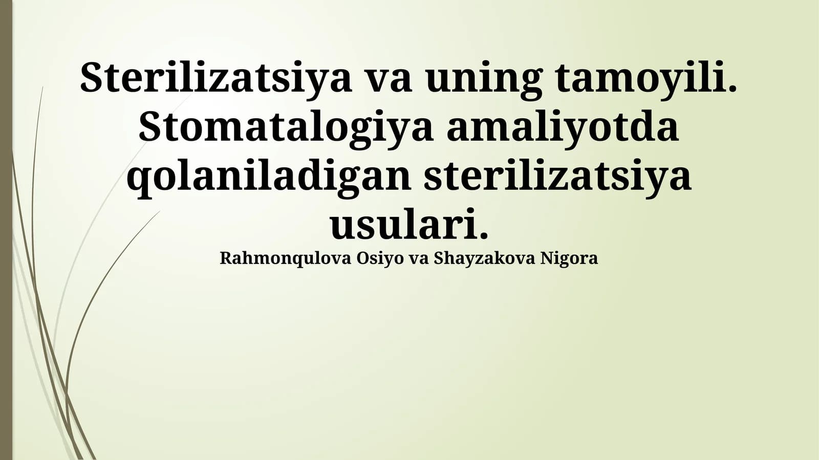 Sterilizatsiya va uning tamoyili. Stomatalogiya amaliyotda qolaniladigan sterilizatsiya usulari