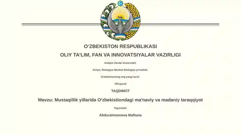 Mustaqillik yillarida O'zbekistiondagi ma'naviy va madaniy taraqqiyot