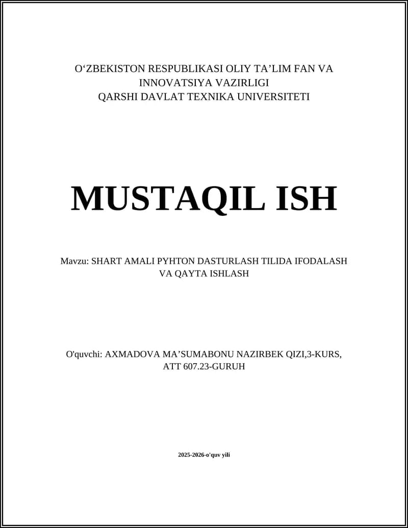 SHART AMALI PYHTON DASTURLASH TILIDA IFODALASH VA QAYTA ISHLASH