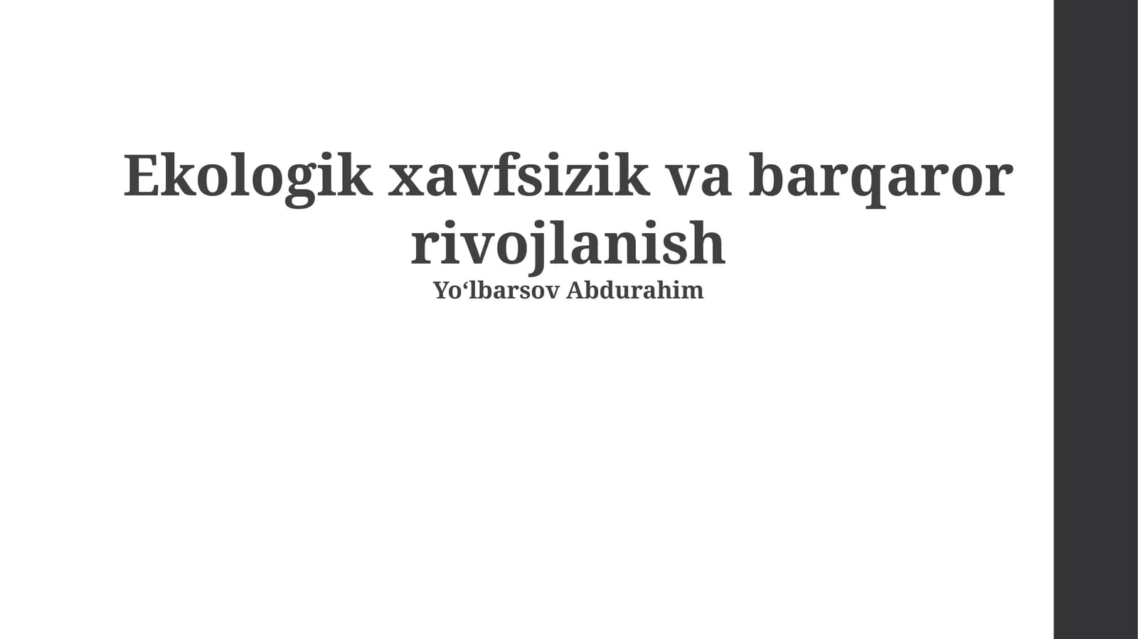 Ekologik xavfsizik va barqaror rivojlanish