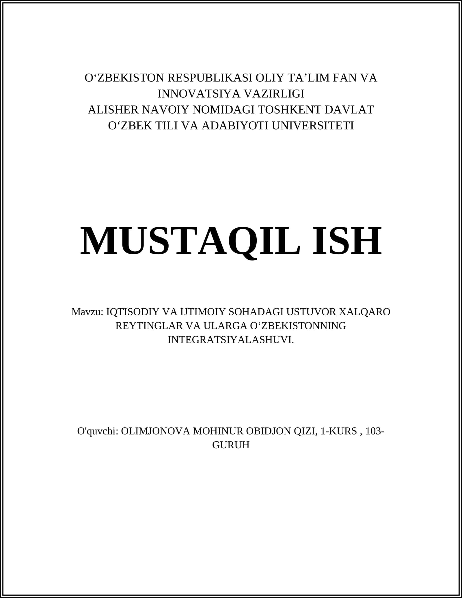 IQTISODIY VA IJTIMOIY SOHADAGI USTUVOR XALQARO REYTINGLAR VA ULARGA OʻZBEKISTONNING INTEGRATSIYALASHUVI
