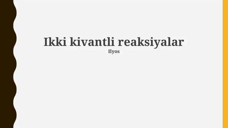 Ikki kivantli reaksiyalar