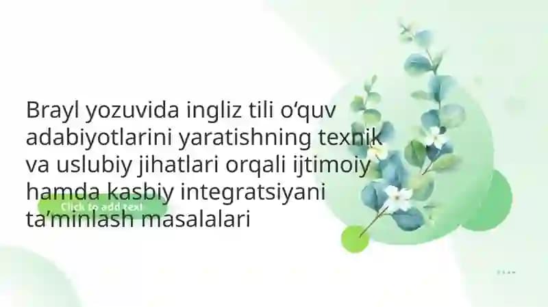 Brayl yozuvida ingliz tili o‘quv adabiyotlari yaratishning texnik va uslubiy jihatlari