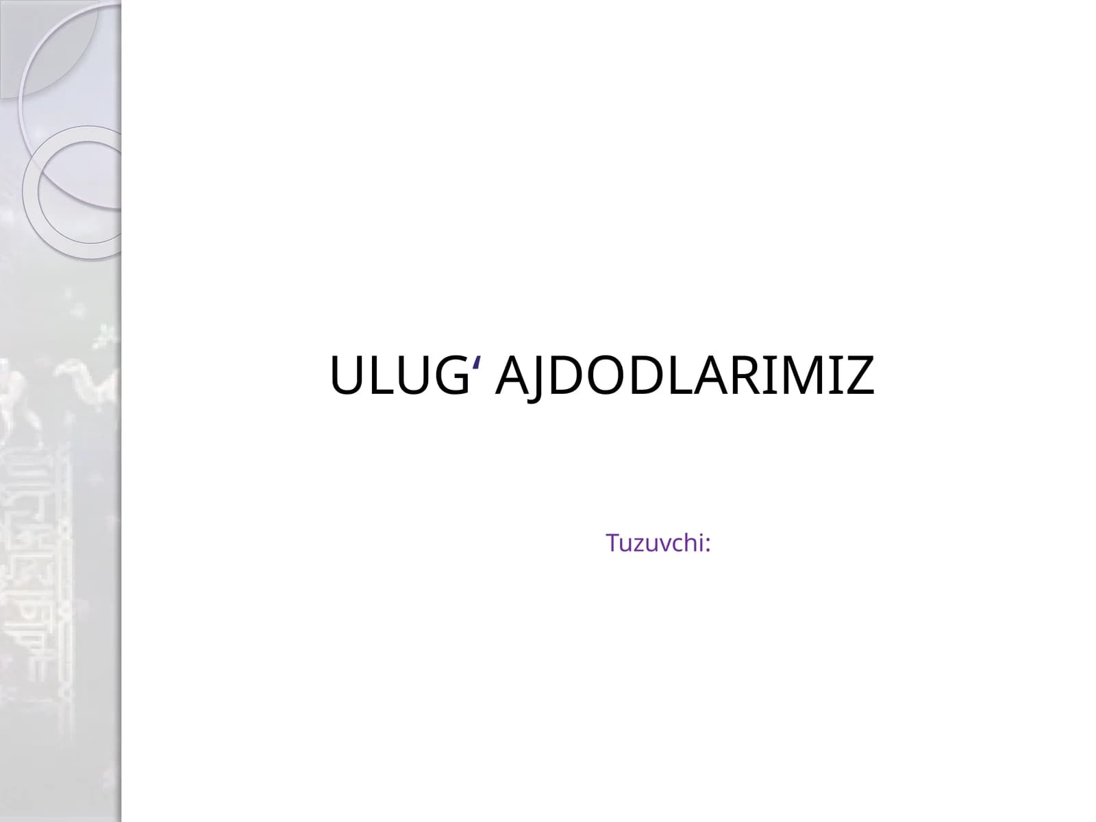 Ulug ajdodlarimiz
