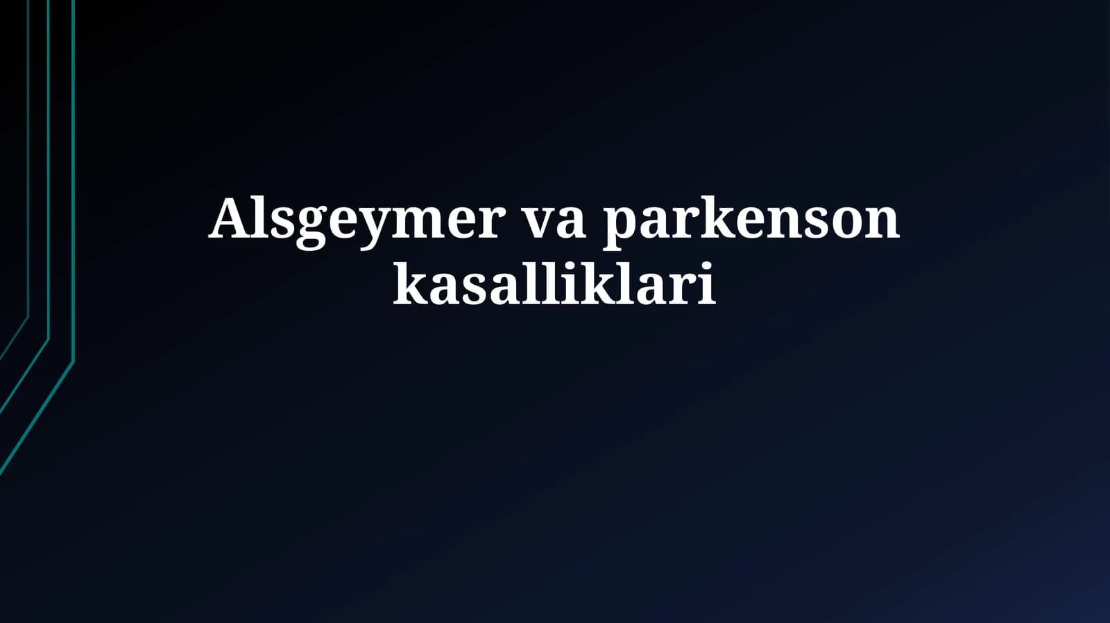 Altsgeymer va Parkinson kasalliklari