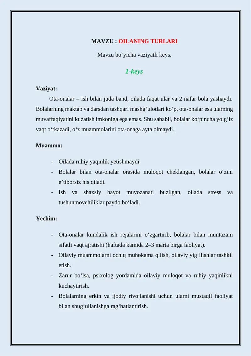 ОILАNING TURLАRI .Mavzu bo`yicha vaziyatli keys.