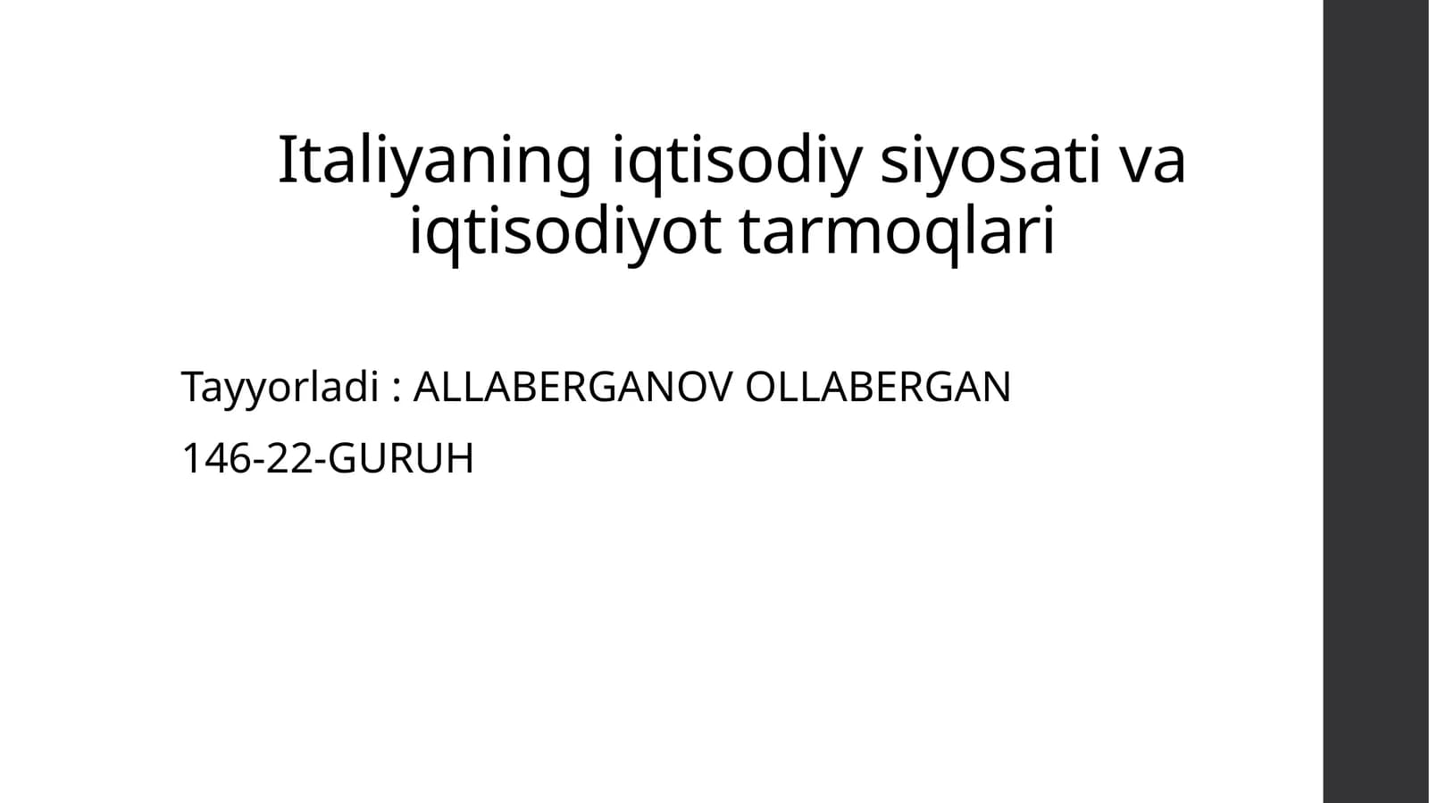 Italiyaning iqtisodiy siyosati va iqtisodiyot tarmoqlari