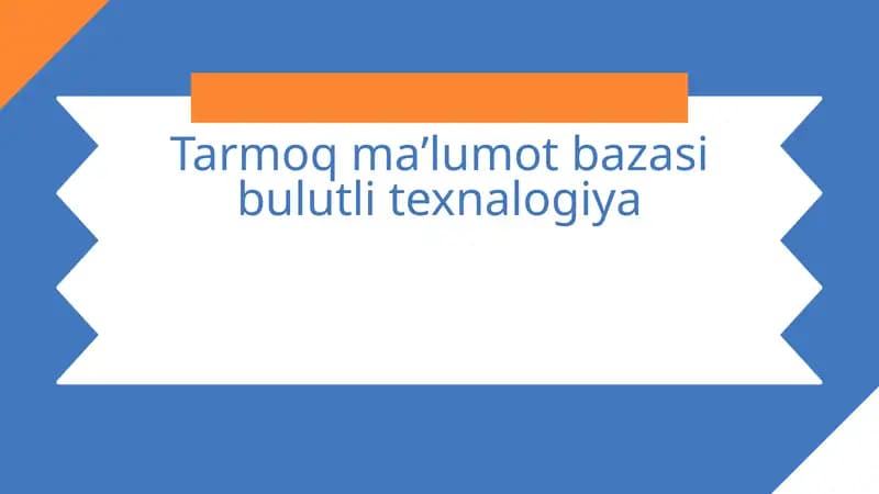 Tarmoq ma'lumot bazasi bulutli texnalogiya