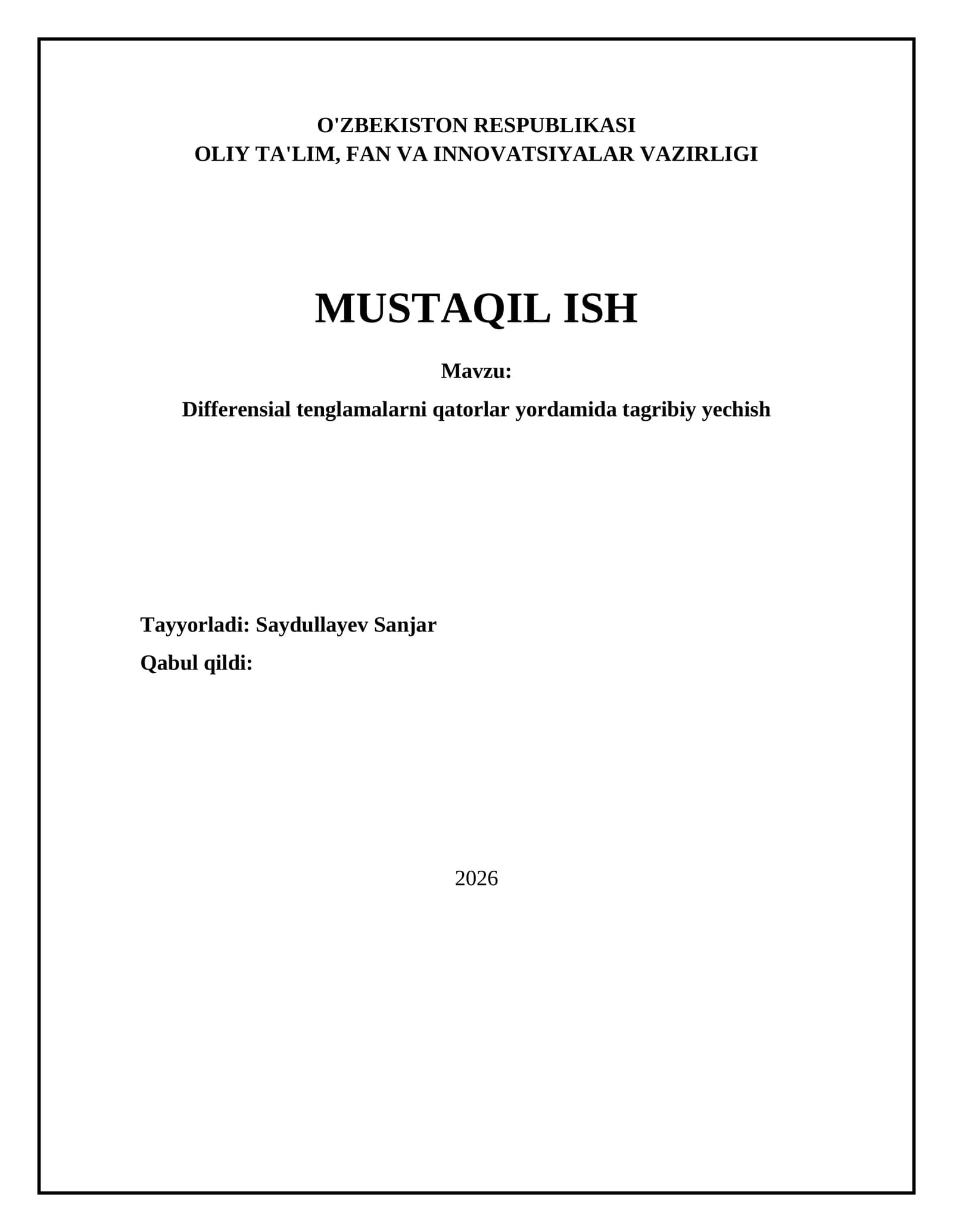 Differensial tenglamalarni qatorlar yordamida tagribiy yechish