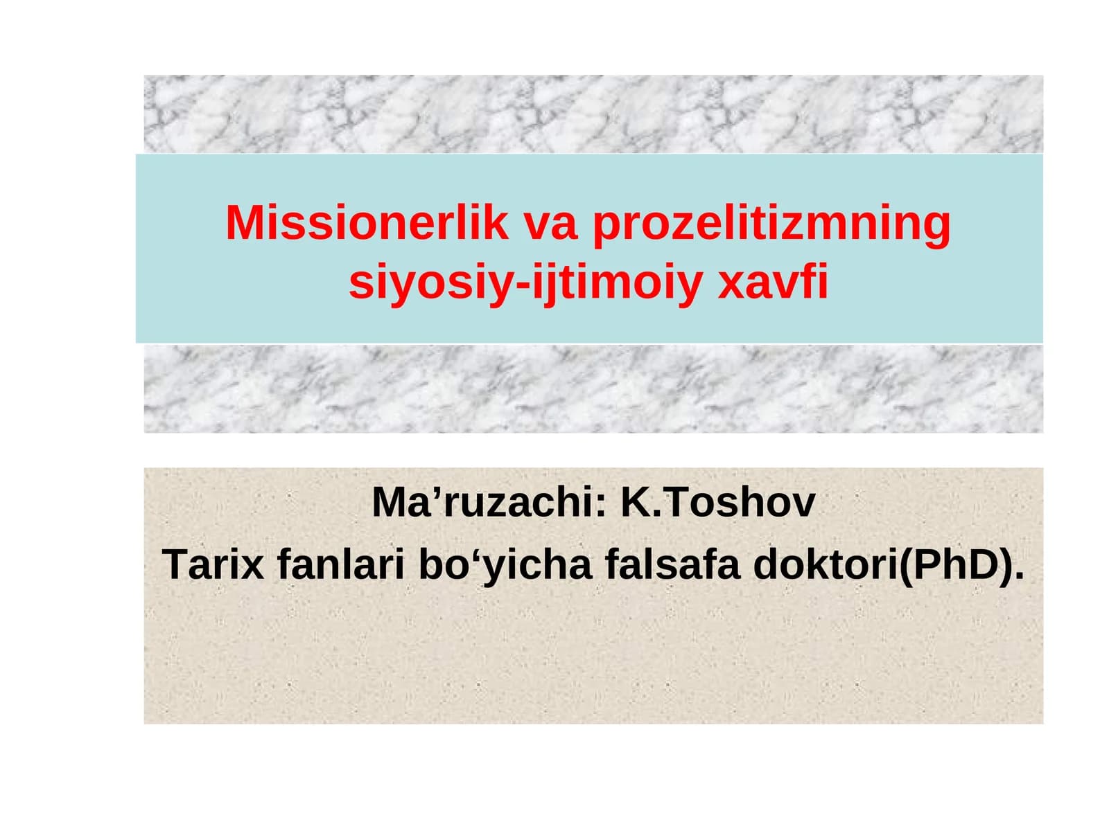 Missionerlik va prozelitizmning siyosiy-ijtimoiy xavfi
