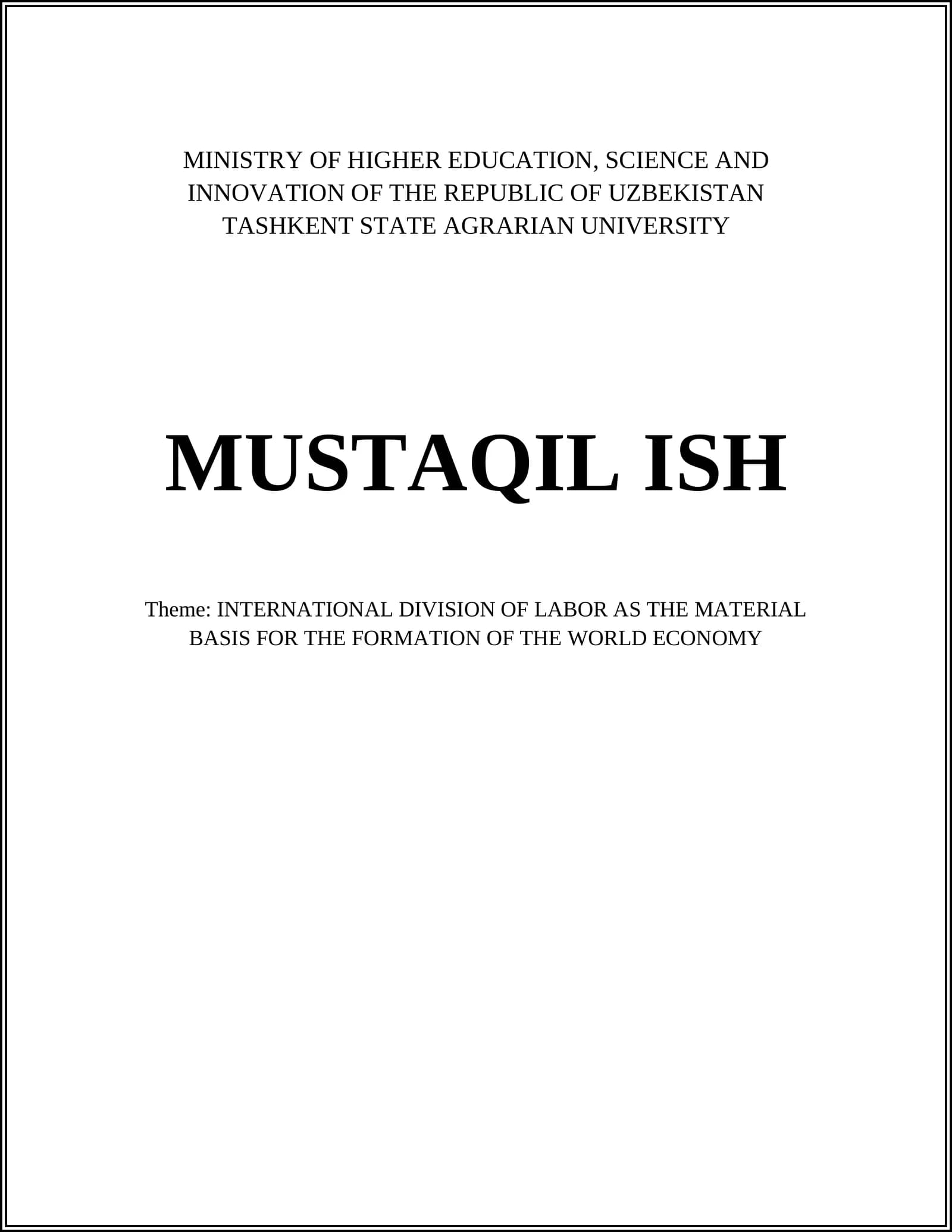 INTERNATIONAL DIVISION OF LABOR AS THE MATERIAL BASIS FOR THE FORMATION OF THE WORLD ECONOMY